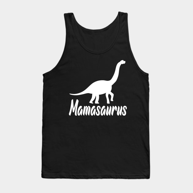 Mamasaurus Dinosaur Mom Tank Top by Work Memes